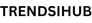 TRENDSIHUB